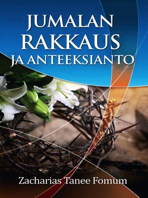 cover image of Jumalan Rakkaus Ja Anteeksianto